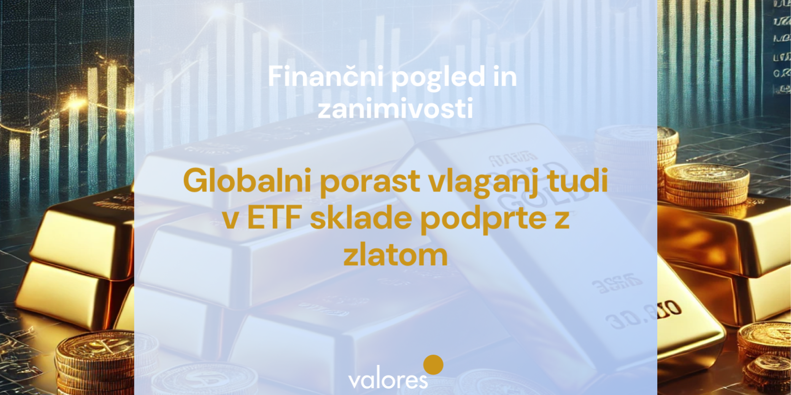 Financni pogled in zanimivosti-Valores-zlato (31)